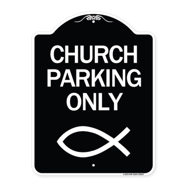 Signmission Church Parking Only Symbol Heavy-Gauge Aluminum Architectural Sign, 24" x 18", BW-1824-24267 A-DES-BW-1824-24267 - main